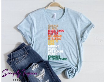 Black Lives Matter Shirt\ Love Is Love Shirt\ \ Science Is Real\ Equality Shirt\ Kindness Is Everything\ Unisex Tee