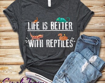 Reptile Shirt - Reptile Lover Shirt - Chameleon Shirt - Life Is Better With Reptiles Shirt - Bearded Dragon Tshirt - Unisex Tee - Hoodies