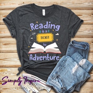 Reading is a Ticket to Adventure Shirt\ Book Lover Gift\ Reading Shirt\ Funny Reader Shirt\ Unisex Graphic Tee