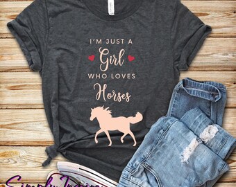 Animal Lover Shirt\ I'm Just A Girl Who Loves Horses Shirt\ Gift For Horse Lovers\ Cute Farm Gift\ Hoodies\ Tank Tops