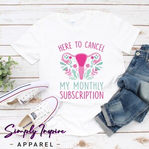 Camisa de histerectomia • Histerectomia Cancelar minha assinatura mensal Camiseta • Presente engraçado para histerectomia • Camiseta de apoio para histerectomia