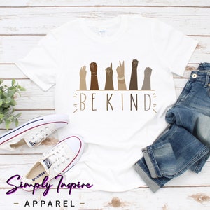 Black Lives Matter Shirt\ Kindness Is Everything\ Be Kind Shirt\ Womens Shirt\ Equality Shirt\ Inspirational Shirt\ Positive Unisex Tee