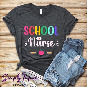 School Nurse Shirt • Gift for Nurses • Nurse Appreciation • School Clinic Shirt • Student Nurse Tee • Hoodies • Unisex Tee