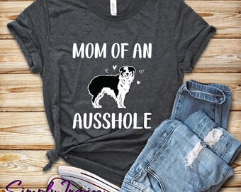 Camisa de pastor australiano • Camisa de mamá australiana • Camisa de perro divertida • Camiseta de mamá de un • Sudaderas • Camiseta unisex