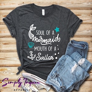 Beach Shirt - Summer Shirt - Soul Of A Mermaid, Mouth Of A Sailor T-Shirt - Beach Shirts For Women - Vacation Shirt- Tank Tops