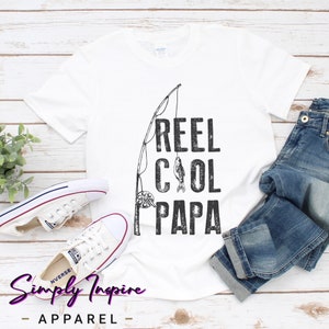 Fishing Shirt\ Reel Cool Papa Fishing Shirt\ Fishing Shirt for Men\ Fathers Day Gift\ Gone Fishing Shirts\ Fishing Gifts for Men