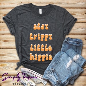 Hippie Shirt - Peace Shirt - Stay Trippie Little Hippie Shirt - 70er Shirt - Retro Shirt - Vintage T-Shirt - Unisex T-Shirt - Sweatshirts