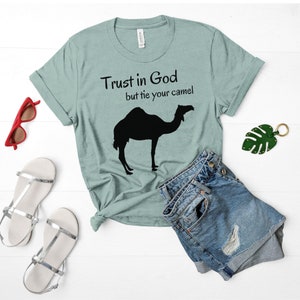 Trust in God but Tie Your Camel Short-Sleeve Unisex T-Shirt