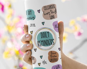 Daily Reminder Coffee Tumbler