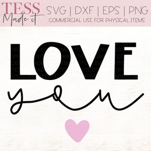 Love You SVG - Valentine Sign SVG - Valentines Day Quotes Svg - Valentine&#39;s Day SVG For Cricut & Silhouette Crafters