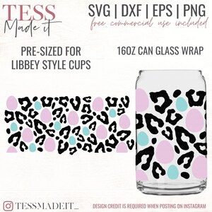 Leopard Can Glass SVG - Spring Can Glass Wrap - Libbey Glass SVG - Leopard Print SVG for 16oz Libbey Glasses