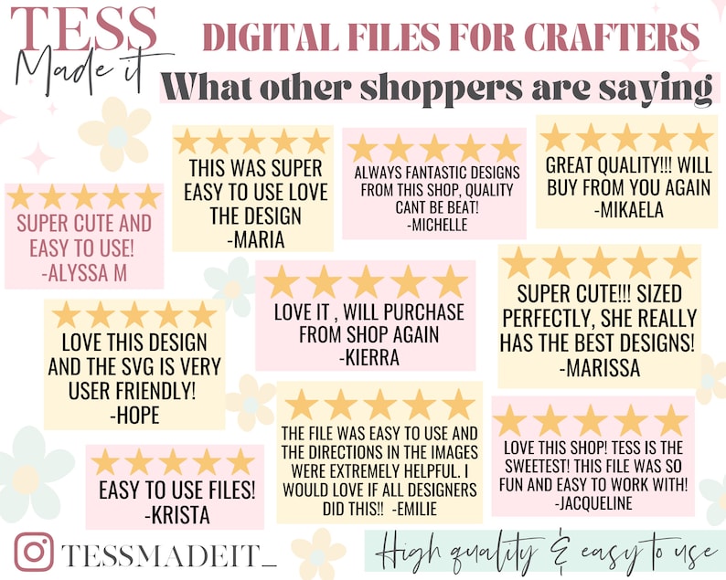 May include: A pink and white background with several customer reviews for a digital craft shop. The reviews are all positive and include five stars. The reviews include text such as "Super cute and easy to use!" and "Love this shop! Tess is the sweetest! This file was so fun and easy to work with!"