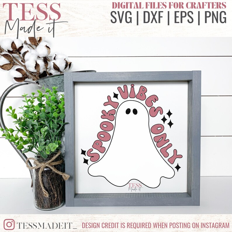 May include: A digital download of a spooky vibes only design featuring a ghost with pink lettering. The design is perfect for crafting projects like signs, shirts, and more.