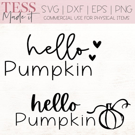 Hello Pumpkin SVG - Cute Pumpkin SVG - Autumn SVG for Welcome Signs - Fall Svg For Cricut & Silhouette Crafters