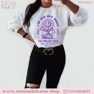 Sweatshirt PNG Designs Cute PNG for Sweatshirt Sarcastic Png Mug Designs Libbey Glass Png Summer Sweatshirt Png Retro Png Sunflower Png image 2