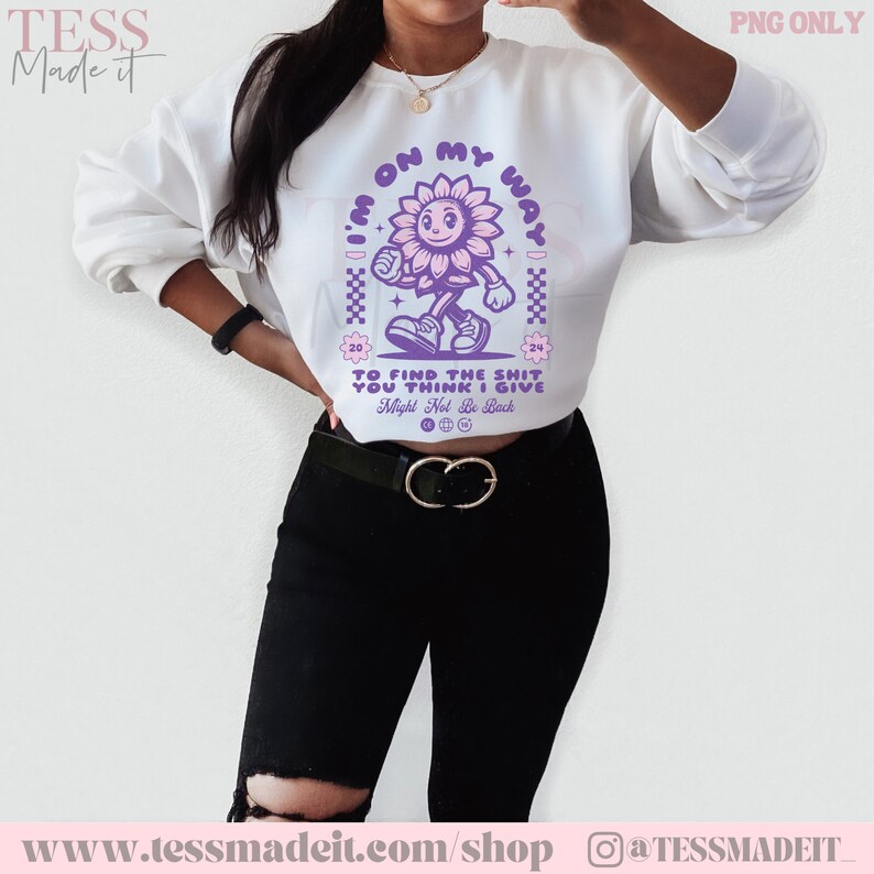 Sweatshirt PNG Designs Cute PNG for Sweatshirt Sarcastic Png Mug Designs Libbey Glass Png Summer Sweatshirt Png Retro Png Sunflower Png image 2