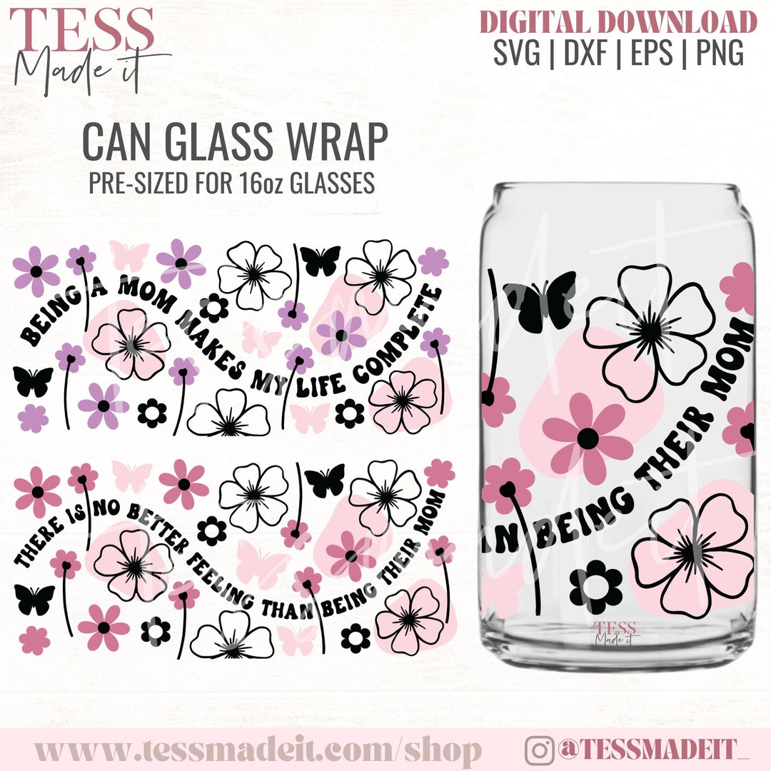 Mom Libbey Glass SVG - Floral Libbey Glass Wrap - Mother's Day Glass ...