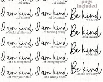 Be Kind Of A Bitch SVG Bundle Snarky Svg Swear Affirmations Svg Sarcastic Svg Bundle Funny Coffee Cup SVG Adult Humor Svg Sarcastic Png
