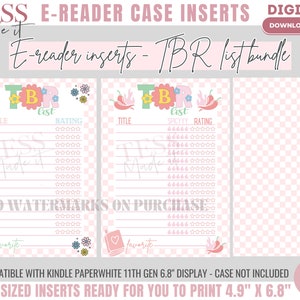 May include: Printable pink and white e-reader case inserts with a "TBR list" design. The inserts are compatible with Kindle Paperwhite 11th Gen 6.8" display and are pre-sized to print at 4.9" x 6.8".
