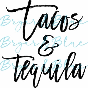 Tacos and Tequila / Digital png download/ sublimation download
