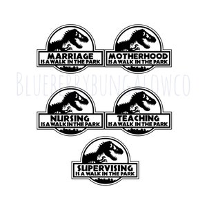 Walk in the Park BUNDEL - onderwijs/moederschap/huwelijk/verpleging/supervisie SVG PNG Jurassic Park Teacher moederhuwelijk sticker
