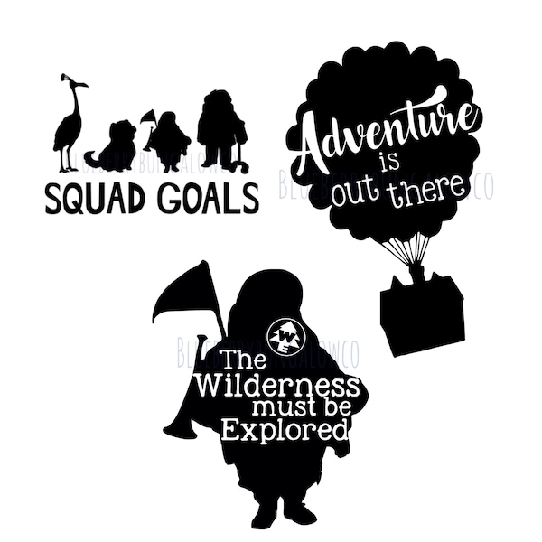 Up! Bundle Digital Files // Squad Goals // Adventure Is Out There // Wilderness Explorer // SVG PNG JPG