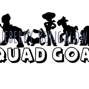 Squad Goals Digital File // Toy Story Squad Goals // SVG JPG PNG