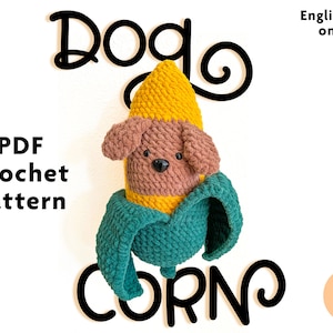 No-Sew - Dog Corn - Amigurumi Crochet Pattern