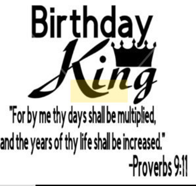 Download Birthday king svg.file proverbs 9:11 birthday for men | Etsy
