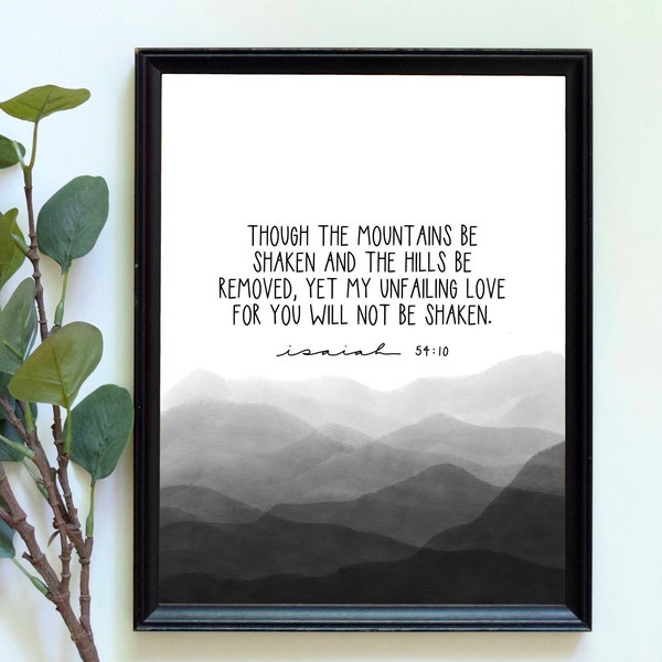 ISAIAH 54:10, Unfailing Love Mountains Printable, Scripture Wall Decor, Instant Download