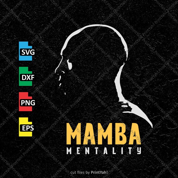 Kobe Bryant Svg Png Cut File Mamba Mentality Svg Cricut Etsy