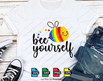 Bee Yourself, LGBT Svg, LGBTQ Svg, Pride Svg, Rainbow Pride, Gay Pride, Quotes, Pride Shirt Svg, Awareness, Cut Files, Cricut,Silhouette,Png