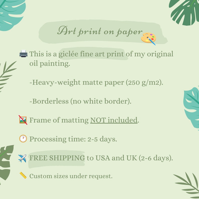 Puede incluir: Una ilustraci&oacute;n digital de una impresora, un reloj, un avi&oacute;n y una regla. El texto dice: "Impresi&oacute;n de arte en papel. Esta es una impresi&oacute;n de arte fino gicl&eacute;e de mi pintura al &oacute;leo original. - Papel mate de peso pesado (250 g/m2). - Sin bordes (sin borde blanco). Marco o montaje NO incluido. Tiempo de procesamiento: 2-5 d&iacute;as. ENV&Iacute;O GRATIS a EE. UU. y Reino Unido (2-6 d&iacute;as). Tama&ntilde;os personalizados bajo petici&oacute;n."