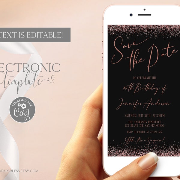 Electronic Save the Date Birthday Party Template Editable Digital Download, Glitter Rose Gold Save the Date Evite, Phone Invitation. Corjl