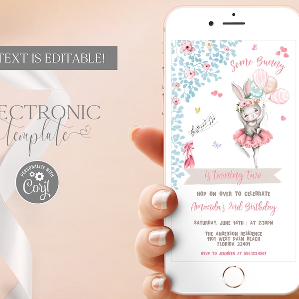 Some Bunny is Two Electronic Birthday Invitation Template Editable Digital Download, Bunny 2nd Birthday Evite Girl, Phone Text Invite Corjl