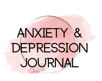 Anxiety And Depression Prompts Journal