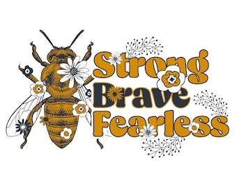 Strong Brave Fearless - Print Download