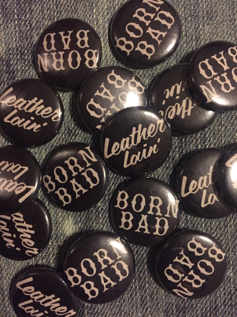 1 button set LEATHER LOVIN/' Born Bad