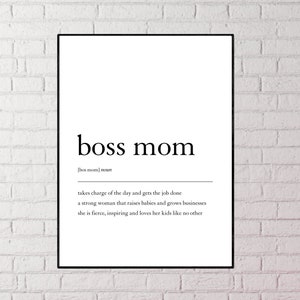 Boss Mom Printable Wall Art, Girl Boss Wall Decor, Gift for Mom, Feminist Print, Feminist Poster, Boss Babe Print, Boss Mom Poster, JPG