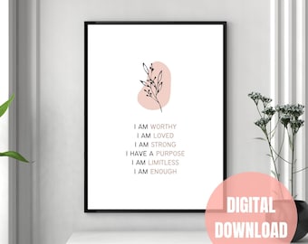 Ich bin genug Selbstliebe, positive Affirmation, druckbare Wandkunst | Botanisches druckbares Achtsamkeitsgeschenk für positive Energie und Selbstfürsorge