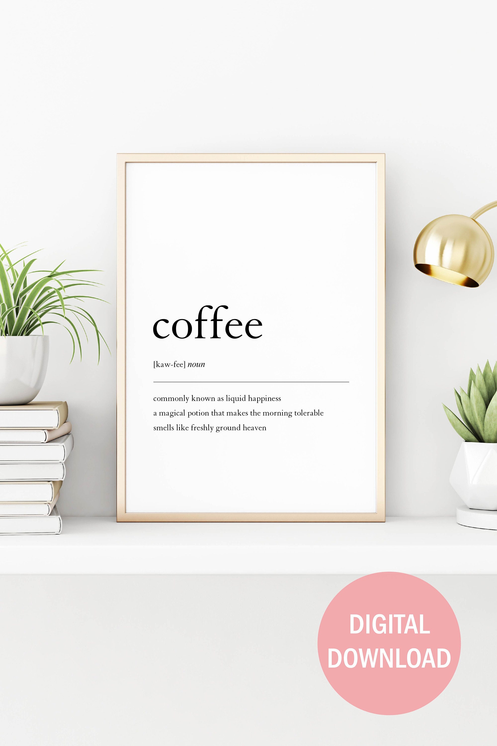 Coffee Printable Wall Art as Office Wall Decor, Coffee Definition Print for a Girl Boss and Coffee Lover Gift, But First Coffee, DIGITAL