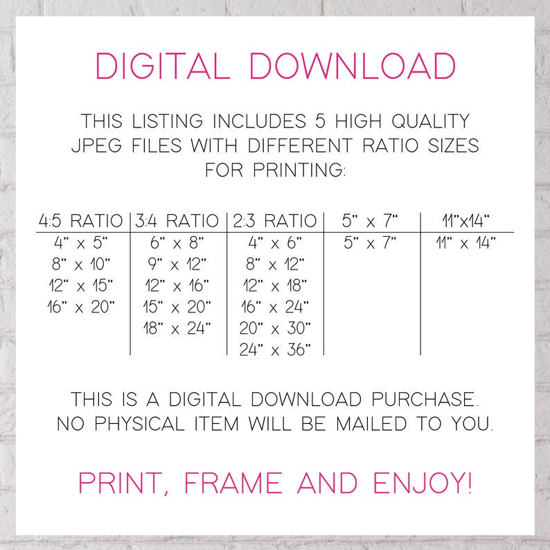 May include: A digital download listing for high-quality JPEG files of printable images in five different aspect ratios: 4:5, 3:4, 2:3, 5" x 7", and 11" x 14". The listing includes a table showing the different sizes available for each ratio.