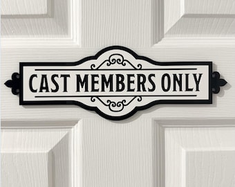 Letrero acrílico "Solo miembros del elenco" inspirado en Disney - Decoración para puerta estilo Reino Mágico - Letrero para habitación con temática de parque - Decoración para el hogar Disney