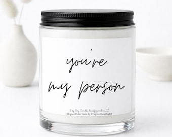 You’re My Person Candle – Gifts for Her, Gift for Him, Friendship Candle, Bestie Gift, Best Friend Gifts, BFF Gifts, Cute Friendship Gift