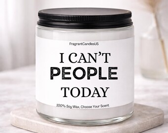 Holiday Gifts, I Can't People Today, Stocking Stuffer for family, Secret Santa gifts for coworker, Funny Candle, Christmas gifts for dad,
