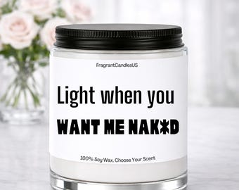 Valentines day gifts for him, fiancé birthday gifts, boyfriend birthday sex candles bedroom naked love, Light me when you want me naked!