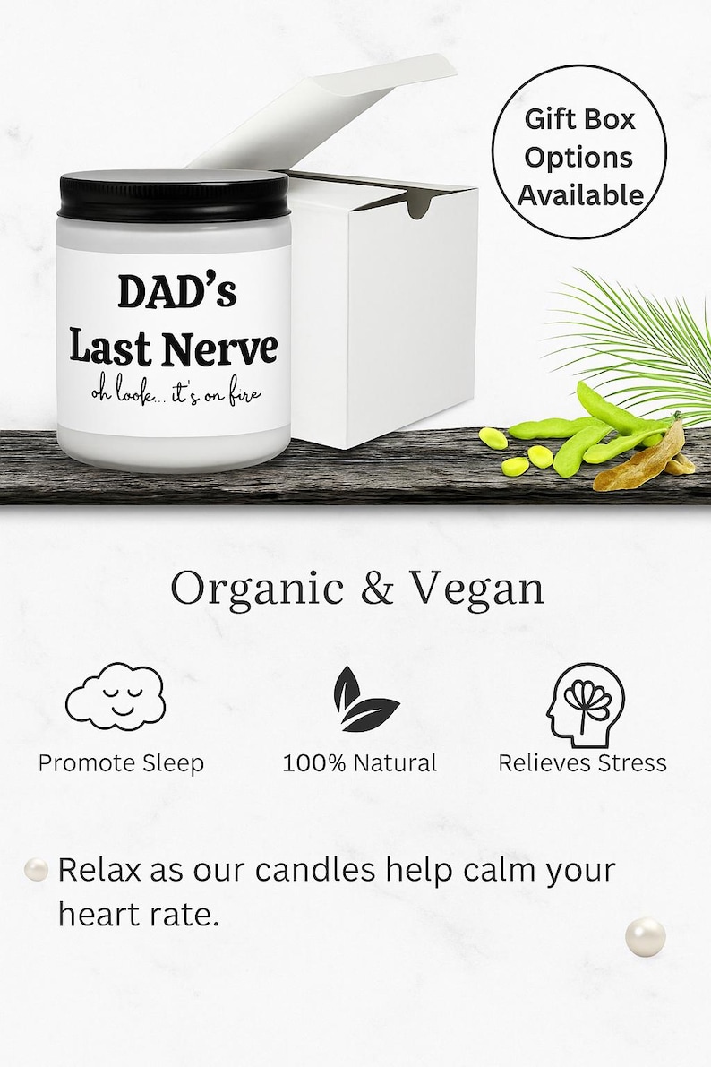 a jar of organic and vegan Dad's Last Nerve, a gift box with options available, and a white box with a green plant and a white cloud. The image also includes icons for promoting sleep, relaxing as candles help calm the heart rate, and relieving stress.