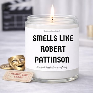 Smells Like Robert Pattinson Candle – Celebrity Crush Candle, Funny Pop Culture Gift, Twilight Inspired Valentine Personalized Gift for Her