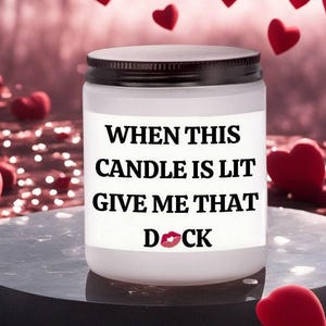 Funny Christmas gifts - Sexy, Funny, Romantic Scented Soy Candle - Perfect for Him! Unique Sexy Surprise, Adult humor Christmas gift candles