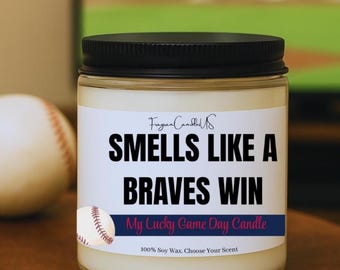 Smells Like a Braves Win Candle, Atlanta Braves Gift for Braves Fan, Lucky Game Day, Baseball Candle, Game Day Man Cave Decor, MLB Fan gift